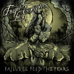 Failures Feeds the Fears